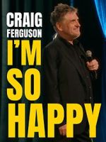 Watch Craig Ferguson: I\'m So Happy (TV Special 2024) Movie4k