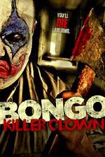 Watch Bongo: Killer Clown Movie4k
