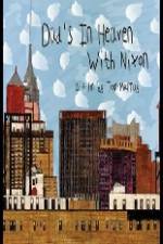 Watch Dad's in Heaven with Nixon Movie4k