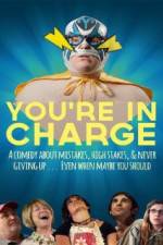 Watch You're in Charge Movie4k
