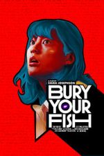 Watch Bury Your Fish (Short 2022) Movie4k