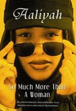 Watch Aaliyah: So Much More Than a Woman Movie4k