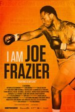 Watch I Am Joe Frazier Movie4k