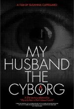 Watch My Husband, the Cyborg Movie4k