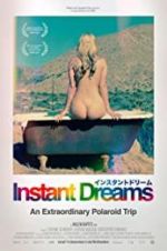Watch Instant Dreams Movie4k