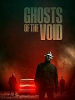 Watch Ghosts of the Void Movie4k