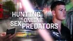 Watch Hunting the Online Sex Predators (TV Special 2025) Movie4k