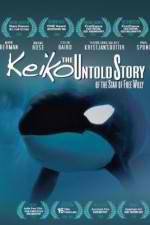 Watch Keiko the Untold Story of the Star of Free Willy Movie4k