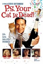 Watch P.S. Your Cat Is Dead! Movie4k