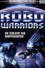 Watch Robo Warriors Movie4k