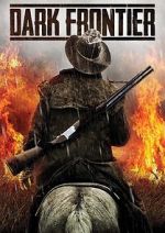 Watch Dark Frontier Movie4k