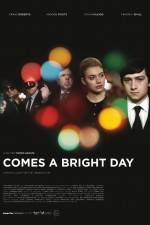 Watch Comes a Bright Day Movie4k