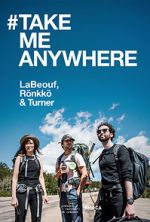 Watch #TAKEMEANYWHERE Movie4k