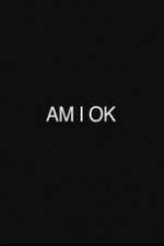 Watch Am I Okay Movie4k