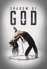 Watch Shadow of God Movie4k