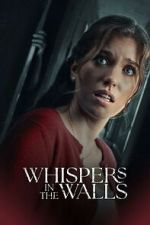 Watch Whispers in the Walls Movie4k