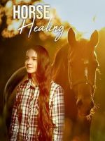 Watch Horse Healing Movie4k