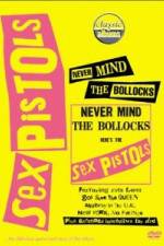 Watch Classic Albums Never Mind the Bollocks Here's the Sex Pistols Movie4k