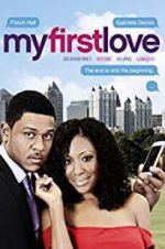 Watch My First Love Movie4k
