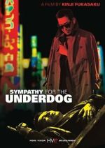 Watch Sympathy for the Underdog Movie4k
