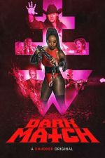 Watch Dark Match Movie4k