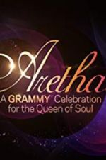 Watch Aretha! A Grammy Celebration for the Queen of Soul Movie4k