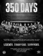 Watch 350 Days - Legends. Champions. Survivors Movie4k