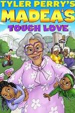 Watch Tyler Perry's Madea's Tough Love Movie4k