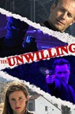 Watch The Unwilling Movie4k