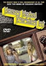 Watch Heavy Metal Parking Lot Movie4k