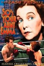 Watch So's Your Aunt Emma Movie4k