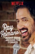 Watch Ray Romano: Right Here, Around the Corner Movie4k