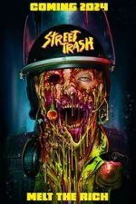 Watch Street Trash Movie4k
