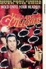 Watch The Fatal Flying Guillotines Movie4k