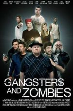 Watch Gangsters and Zombies (Short 2017) Movie4k