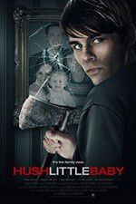 Watch Hush Little Baby Movie4k