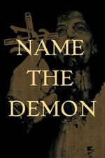 Watch Name the Demon Movie4k