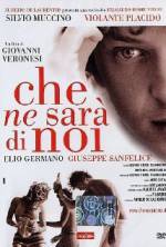 Watch Che ne sarà di noi Movie4k