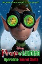 Watch Prep & Landing Stocking Stuffer: Operation: Secret Santa (TV Short 2010) Movie4k