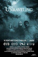 Watch The Unraveling Movie4k