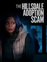 Watch The Hillsdale Adoption Scam Movie4k