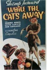 Watch While the Cat\'s Away Movie4k