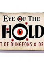 Watch Eye of the Beholder: The Art of Dungeons & Dragons Movie4k