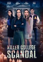 Watch Killer College Scandal (TV Movie) Movie4k