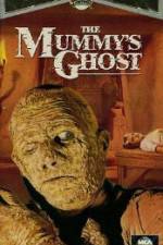 Watch The Mummys Ghost Movie4k