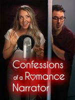 Watch Confessions of a Romance Narrator Movie4k