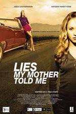 Watch Lies My Mother Told Me Movie4k
