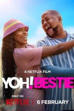 Watch Yoh! Bestie Movie4k