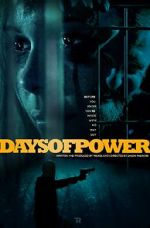Watch Days of Power Movie4k