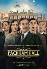 Watch Fackham Hall Movie4k